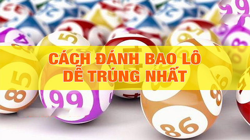 Hãy cẩn thận nghiên cứu thật cụ thể về bao lô số đề trước khi chơi